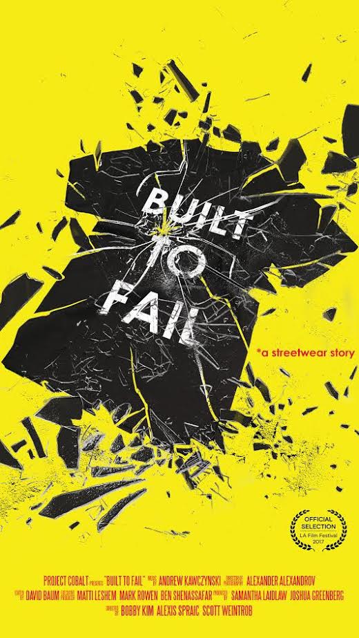 TRAILER: Built to Fail – A Streetwear Story